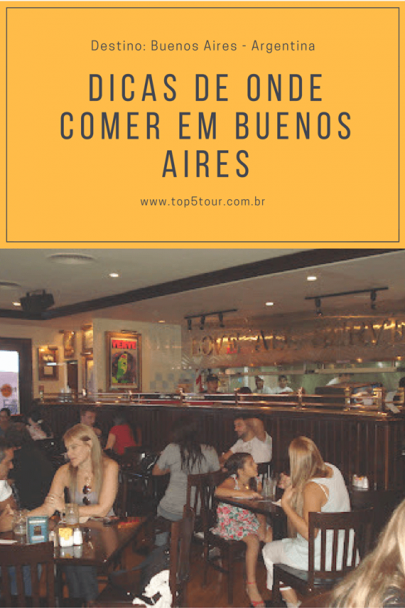 Buenos Aires: Onde Comer? Restaurantes E Bares – Top 5 Tour